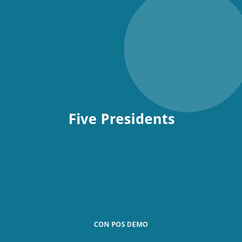 Five Presidents